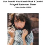 LION BRAND Wool-Ease Thick Quick Fringed Statement Shawl L90244 Manual Image