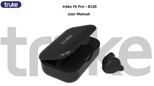 truke Fit Pro Earbuds B120 Manual Image